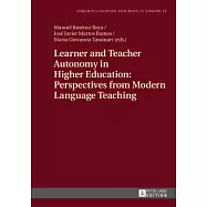 Learner and Teacher Autonomy in Higher Education: Perspectives from Modern Language Teaching