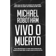 Vivo o muerto / Life or Death