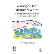 A Bridge Over Troubled Water: Conflicts and Reconciliation in Groups and Society