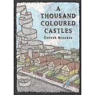 A Thousand Coloured Castles