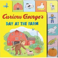 Curious George&rsquo;s Day at the Farm (Tabbed Lift-The-Flap)