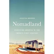 Nomadland: Surviving America in the Twenty-first Century