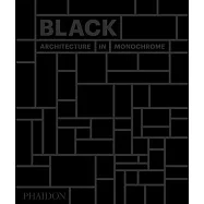 Black: Architecture in Monochrome
