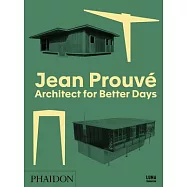 Prouve Architect: Architect for Better Days