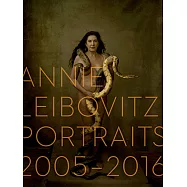 Annie Leibovitz: Portraits 2005-2016