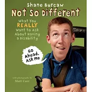Not So Different: What You Really Want to Ask About Having a Disability