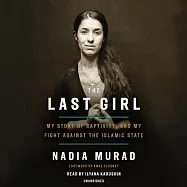 The Last Girl: My Story of Captivity, and My Fight Against the Islamic State