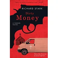 Dirty Money: A Parker Novel