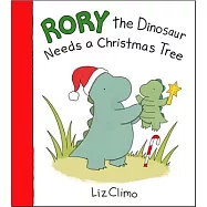 Rory the Dinosaur Needs a Christmas Tree