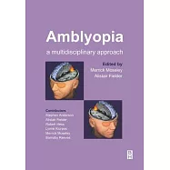 Amblyopia: A Multidisciplinary Approach