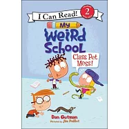 My Weird School: Class Pet Mess!