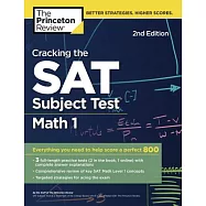 The Princeton Review Cracking the SAT Subject Test in Math 1: Everything You Need to Help Score a Perfect 800