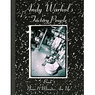 Andy Warhol&rsquo;s Factory People