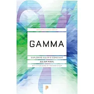 Gamma: Exploring Euler’s Constant