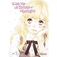 Kiss Me at the Stroke of Midnight 1