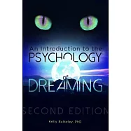 An Introduction to the Psychology of Dreaming, 2nd Edition
