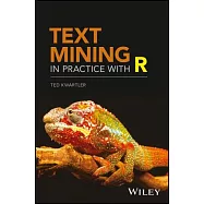 Text Mining in Practice With R
