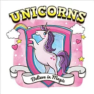 Unicorns: Believe in Magic