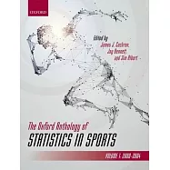 The Oxford Anthology of Statistics in Sports: Volume 1: 2000-2004