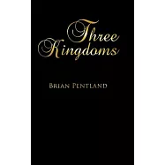 T H R E E K I N G D O M S