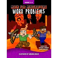 Math for Minecrafters: Word Problems: Grades 3-4