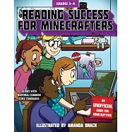 Reading Success for Minecrafters Grades 3-4: Aligns With National Common Core Standards