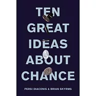 Ten Great Ideas About Chance