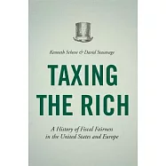 Taxing the Rich: A History of Fiscal Fairness in the United States and Europe