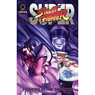 Super Street Fighter Omnibus 1: Fighting in the Shadows