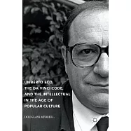Umberto Eco, the Da Vinci Code, and the Intellectual in the Age of Popular Culture