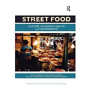 Street Food: Culture, economy, health and governance
