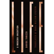 Life: A Modern Invention