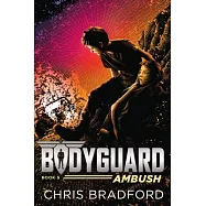 Bodyguard: Ambush (Book 5)
