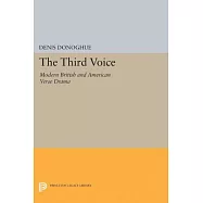 The Third Voice: Modern British and American Drama