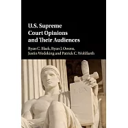 U.S. Supreme Court Opinions and Their Audiences
