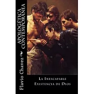Apologetica Contemporanea / Contemporary apologetics: La Inescapable Existencia De Diso / the Inescapable Presence of