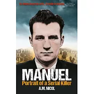 Manuel: Portrait of a Serial Killer