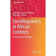 Sociolinguistics in African Contexts: Perspectives and Challenges