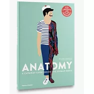 Anatomy：A Cutaway Look Inside the Human Body