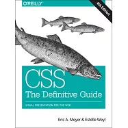 Css: The Definitive Guide: Visual Presentation for the Web