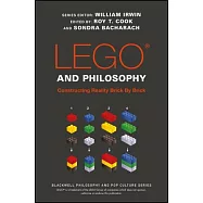 Lego and Philosophy: Constructing Reality Brick by Brick