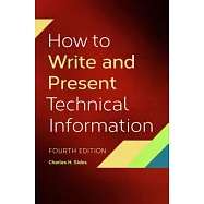How to Write and Present Technical Information, 4th Edition