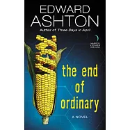 The End of Ordinary