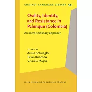 Orality, Identity, and Resistance in Palenque (Colombia): An interdisciplinary approach
