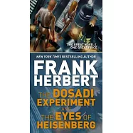 The Dosadi Experiment / The Eyes of Heisenberg