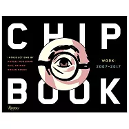 Chip Kidd Two: Work: 2007-2017