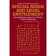 Special Needs and Legal Entitlement: The Essential Guide to Getting Out of the Maze