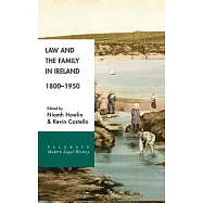 Law and the Family in Ireland, 1800-1950