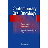 Contemporary Oral Oncology: Diagnosis and Management