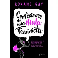Confesiones de una mala feminista / Bad Feminist